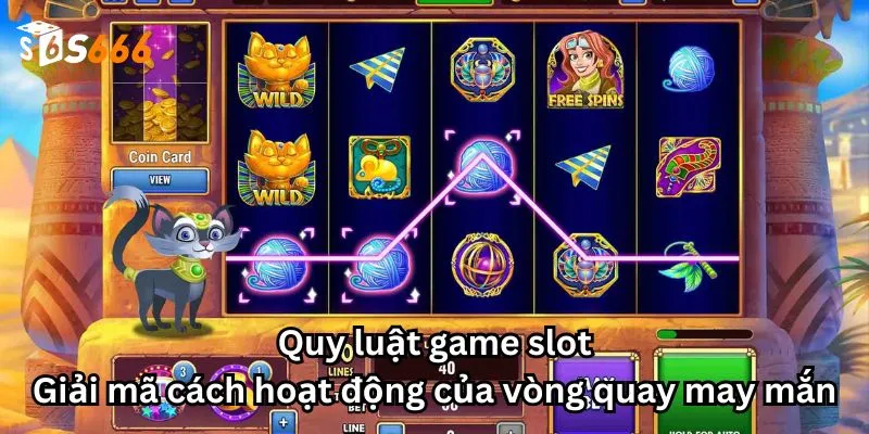 Quy luật game slot: Giải mã cách hoạt động của vòng quay may mắn